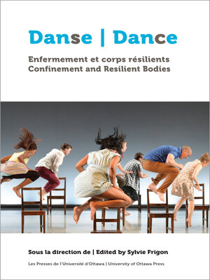 cover image of Danse, enfermement et corps résilients | Dance, Confinement and Resilient Bodies
